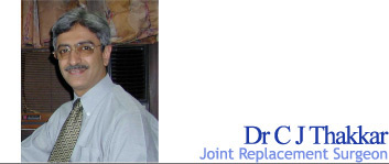 Dr C J Thakkar - Joint Replacement Surgeon