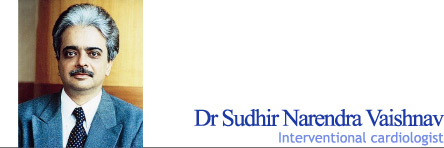 Dr. Sudhir Narendra Vaishnav - Interventional cardiologist