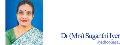 Dr (Mrs) Sugandhi Iyer - Medicolegal